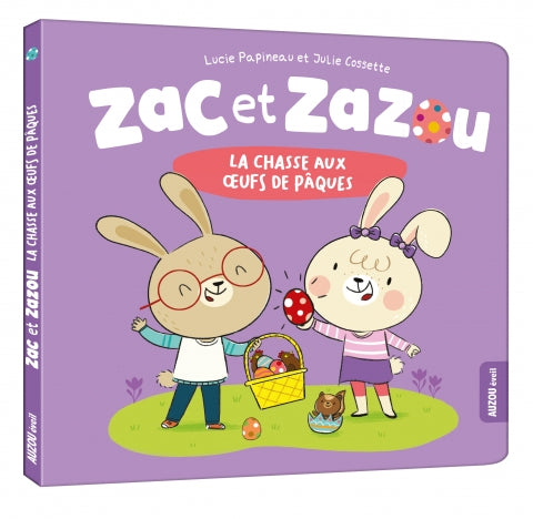 Zac et Zazou - La chasse aux œufs de Pâques - Auzou