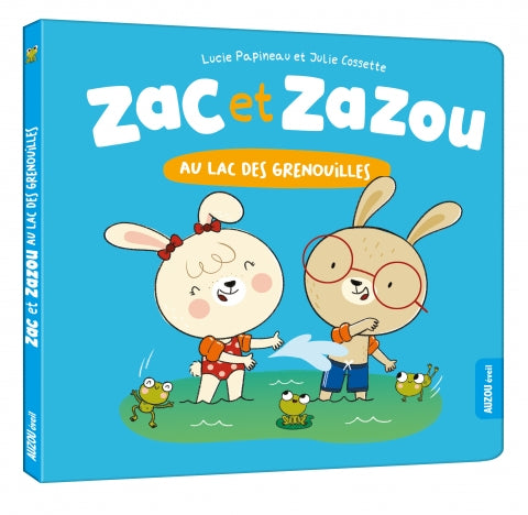 Zac et Zazou au lac des grenouillles - Auzou