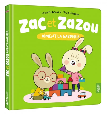 Zac et Zazou aiment la garderie - Auzou