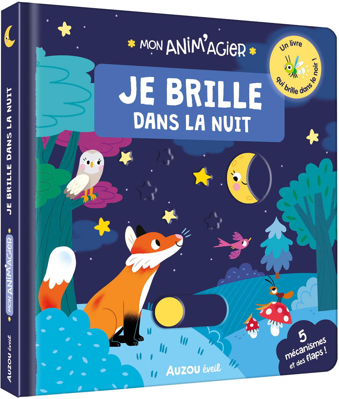 Mon anim'agier: Je Brille Dans La Nuit - Auzou