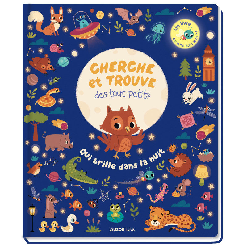 Cherche et Trouve des tout-petits, qui brille dans la nuit - Auzou