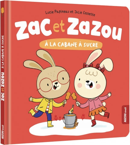 Zac et zazou à la cabane à sucre - Auzou